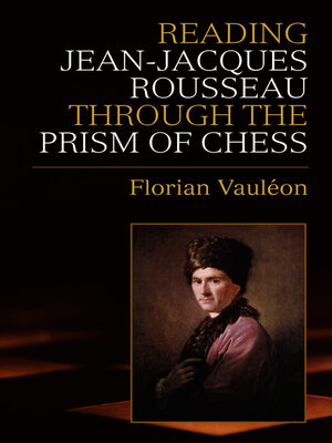 cover image of Reading Jean-Jacques Rousseau through the Prism of Chess